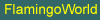FlamingoWorld - Even more special deals on the Net!